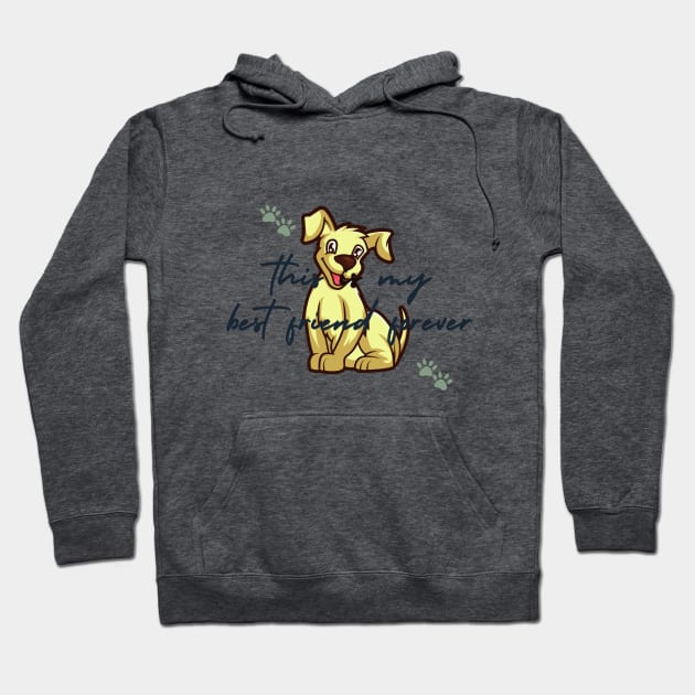 New Dog T Shirt -This Is My Best Friend Forever Hoodie by Yesh Design Store